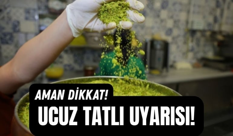 UCUZ TATLI UYARISI!